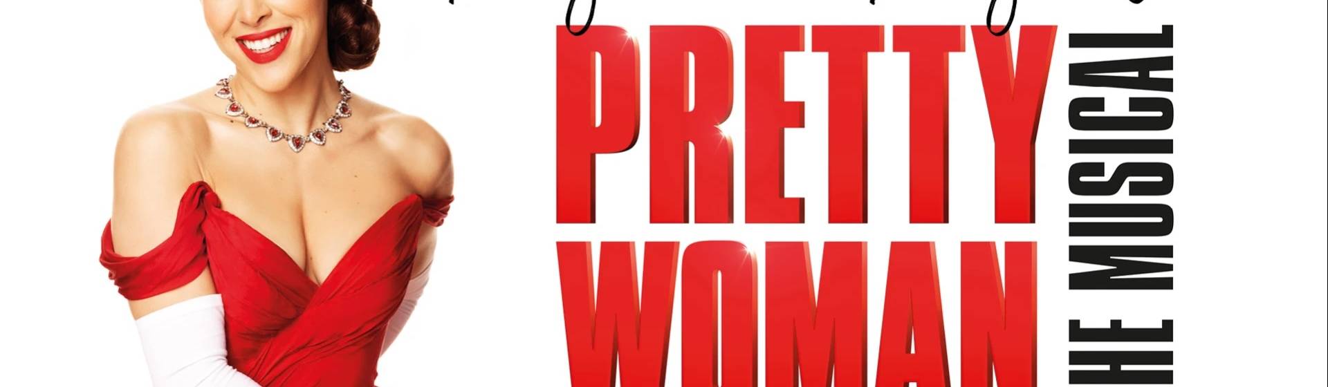 Pretty Women the Musical